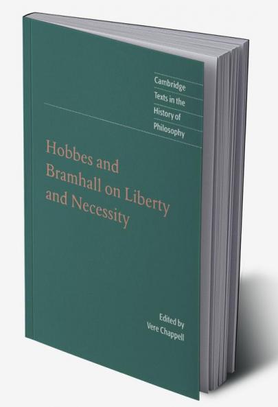Hobbes and Bramhall on Liberty and Necessity