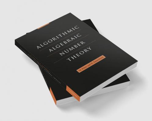 Algorithmic Algebraic Number Theory