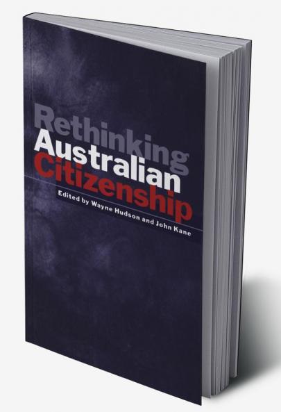 Rethinking Australian Citizenship