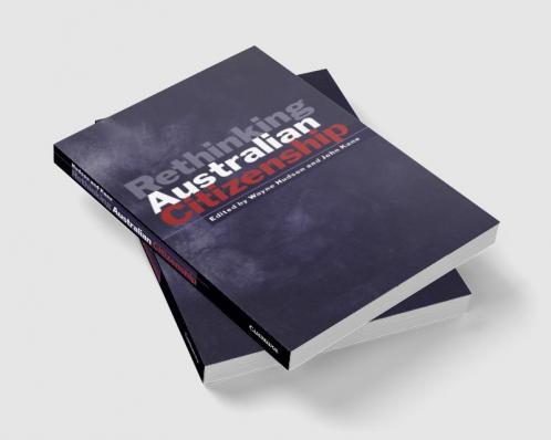 Rethinking Australian Citizenship
