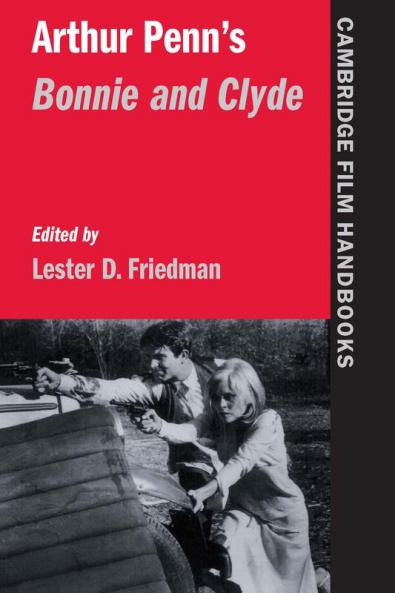 Arthur Penn's Bonnie and Clyde
