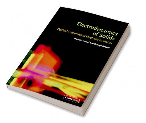 Electrodynamics of Solids