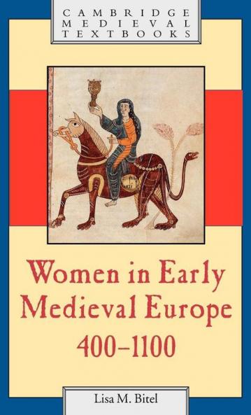 Women in Early Medieval Europe 400 1100