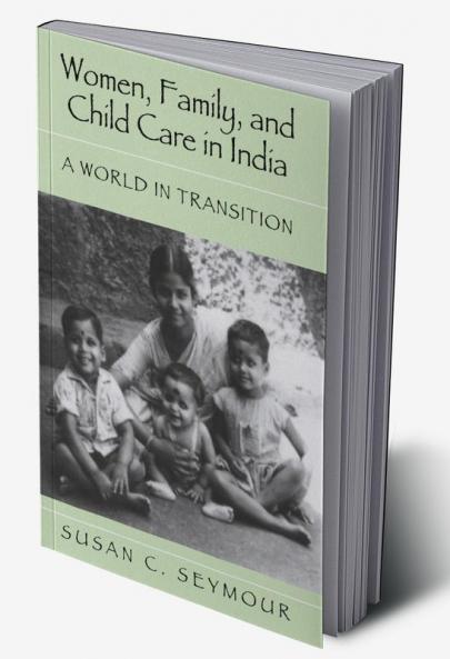 Women Family and Child Care in India