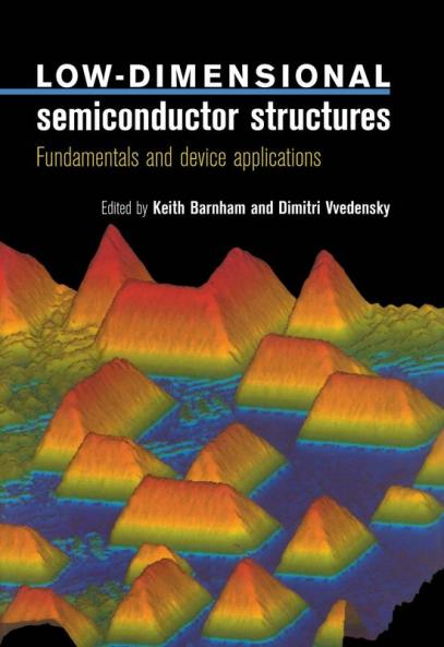 Low-Dimensional Semiconductor Structures