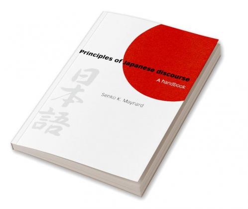 Principles of Japanese Discourse