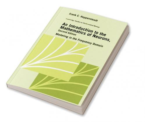 An Introduction to the Mathematics of Neurons