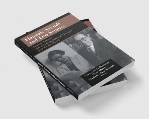 Hannah Arendt and Leo Strauss