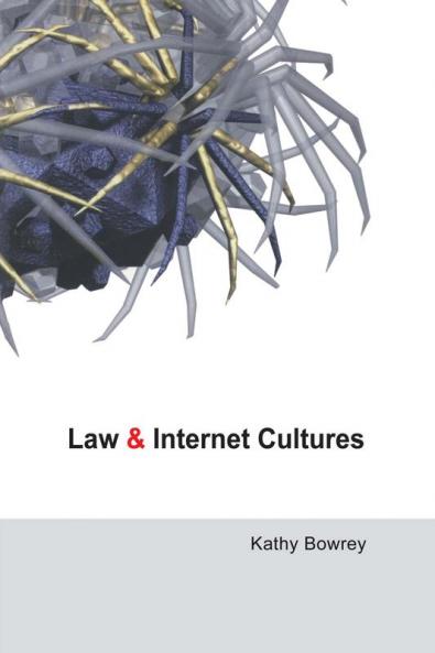 Law and Internet Cultures
