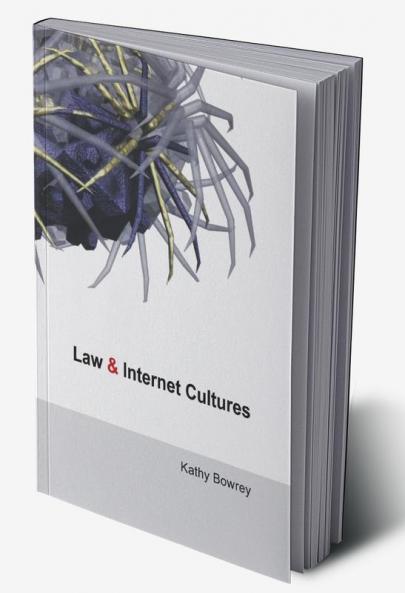 Law and Internet Cultures