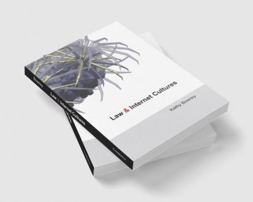 Law and Internet Cultures