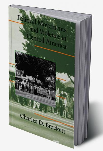 Political Movements and Violence in Central America