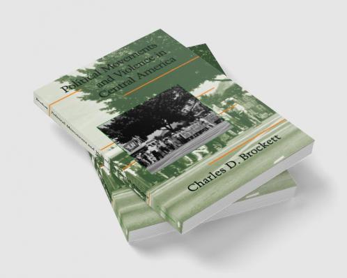 Political Movements and Violence in Central America