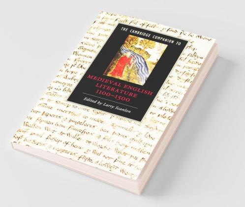 The Cambridge Companion to Medieval English Literature 1100-1500