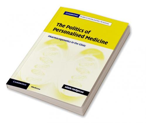 The Politics of Personalised Medicine