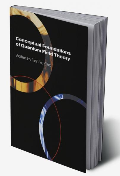 Conceptual Foundations of Quantum Field Theory