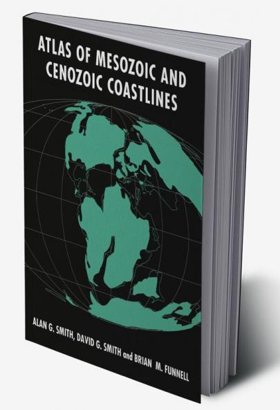 Atlas of Mesozoic and Cenozoic Coastlines