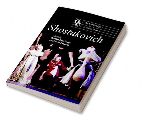The Cambridge Companion to Shostakovich