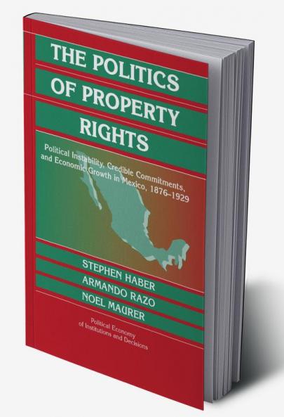 The Politics of Property Rights