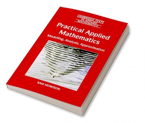 Practical Applied Mathematics