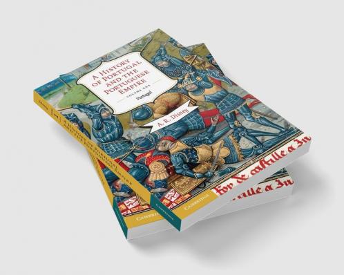 A History of Portugal and the Portuguese Empire