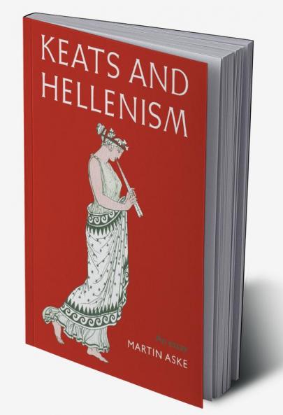 Keats and Hellenism