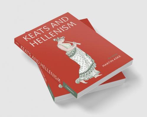 Keats and Hellenism