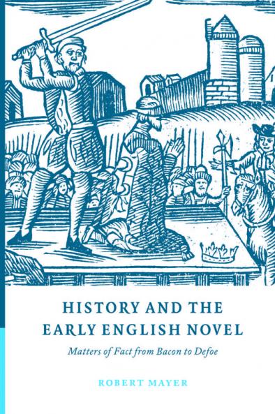 History and the Early English Novel