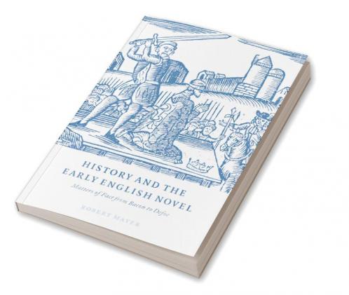 History and the Early English Novel
