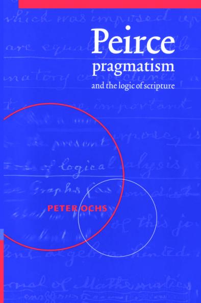 Peirce Pragmatism and the Logic of Scripture