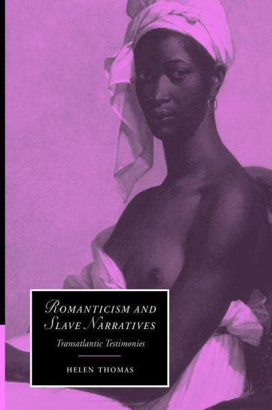 Romanticism and Slave Narratives