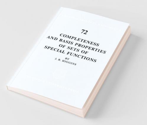 Completeness and Basis Properties of Sets of Special Functions