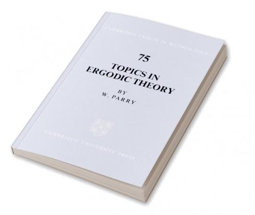 Topics in Ergodic Theory