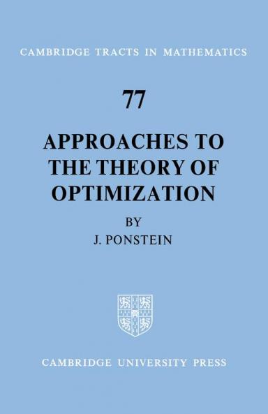 Approaches to the Theory of Optimization