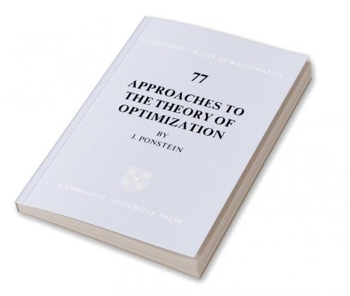 Approaches to the Theory of Optimization
