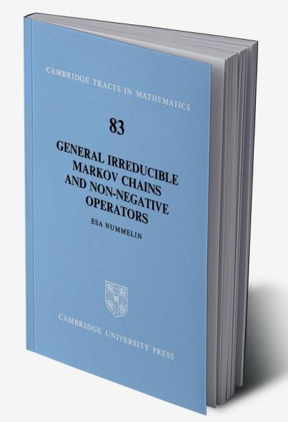 General Irreducible Markov Chains and Non-Negative Operators
