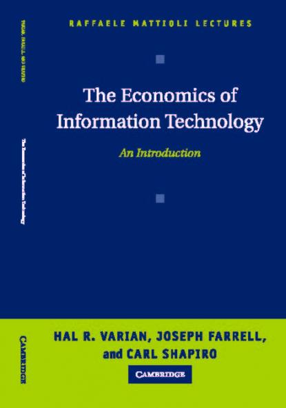 The Economics of Information Technology