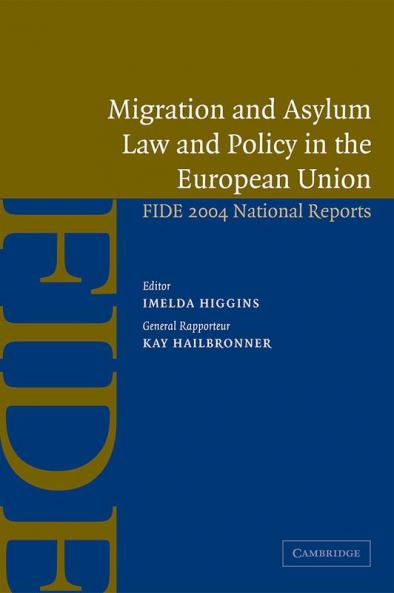 Migration and Asylum Law and Policy in the European Union