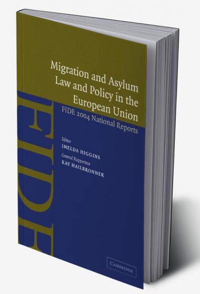 Migration and Asylum Law and Policy in the European Union