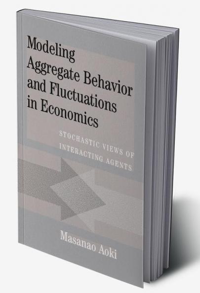 Modeling Aggregate Behavior and Fluctuations in Economics