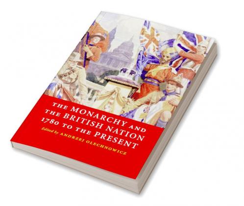 Monarchy Brit Nation 1780 Present
