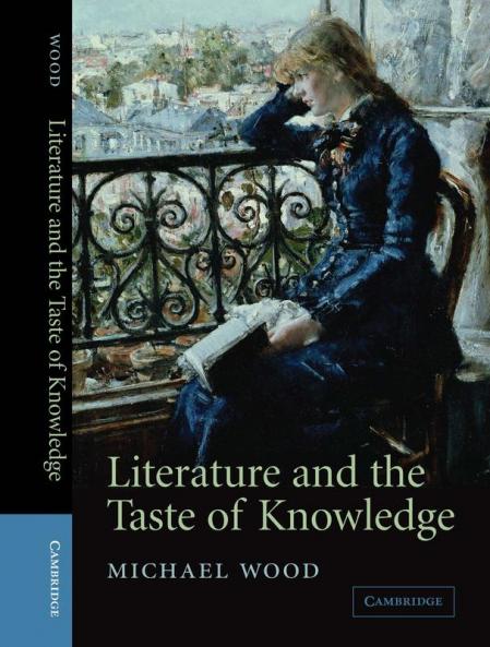 Literature and the Taste of Knowledge