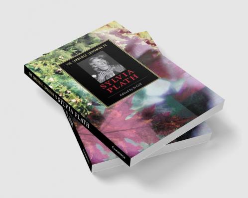 The Cambridge Companion to Sylvia Plath