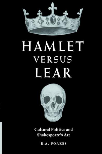 Hamlet Versus Lear