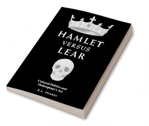 Hamlet Versus Lear