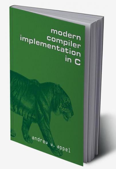 Modern Compiler Implementation in C