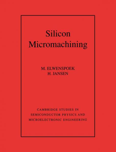 Silicon Micromachining