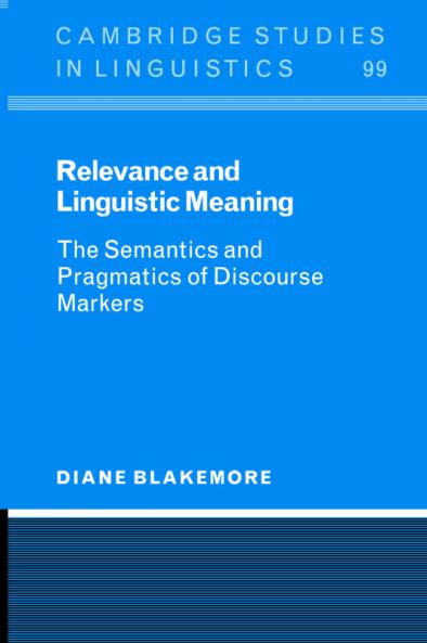 Relevance and Linguistic Meaning