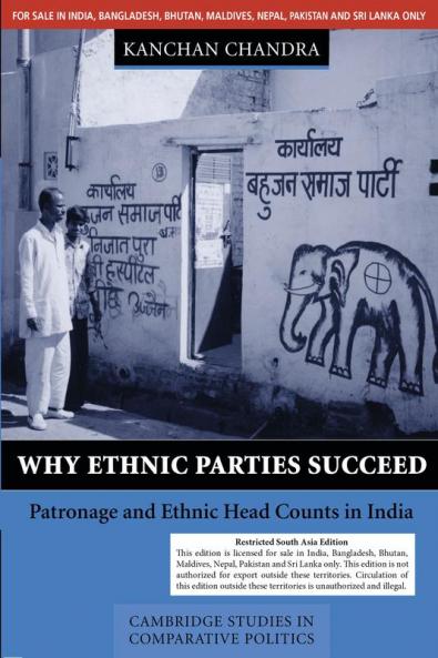 WHY ETHNIC PARTIES SUCCEED (SOUTH ASIA EDITION)