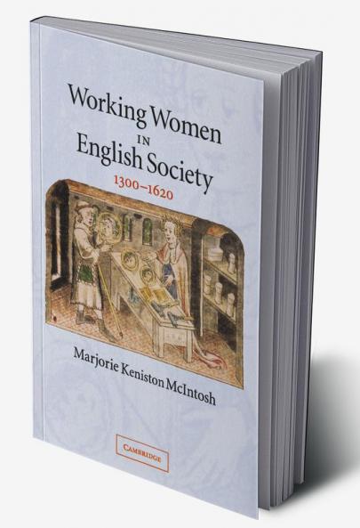 Working Women in English Society 1300-1620